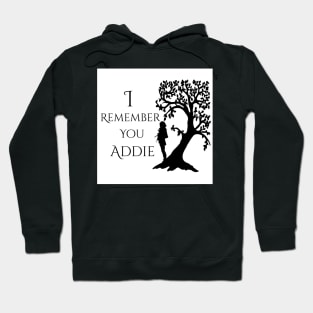 I Remember You Addie- Black and White Hoodie